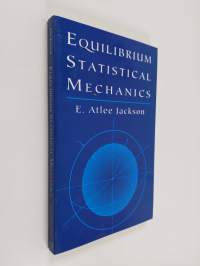 Equilibrium Statistical Mechanics (ERINOMAINEN)
