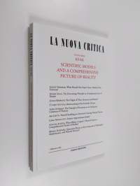 La Nuova Critica - Nuova Serie 63-64 : Scientific models and a comprehendsive picture of reality