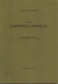Acta Lapponica Fenniae 10 -Lapin kasvivarat