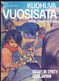 Kuohuva vuosisata 1975 N:o 7 - 1900 luvun historia. Sodanjälkeinen maailma; Uusi elokuva; Elintaso ja hyvinvointi 1950-55; Lääketieteen uusi maailma