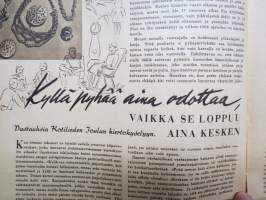 Kotiliesi 1946 nr 4 Helmikuu II, Ainainen kiire?, Koti pienentyy, Emännän jalat, Miehestä paras apu, Nuorisotoimintaa, Sotaorvot, Kirjottu pellavapuku, Villapaita