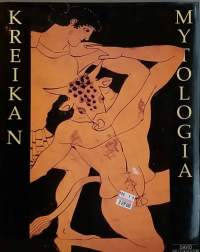 Kreikan mytologia. (Antiikin Kreikka, myytit)