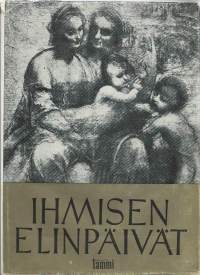 Ihmisen elinpäivät : raamatun runoutta ja suurten mestarien taidettaKirjaHenkilö Juurmaa, E. F.Tammi 1952