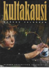 KultakausiKirjaHenkilö Valkonen, Markku, 1946- ; Toiviainen, Riitta ; Henkilö Westerholm, Sirpa, 1943-WSOY 1989
