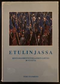 Etulinjassa - Rintamamiesveteraanien Liitto 30 vuotta