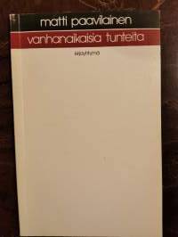 Vanhanaikaisia tunteita