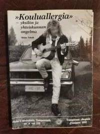 ”Kouluallergia” – yksilön ja yhteiskunnan ongelma