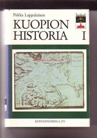 Kuopion historia I - Kuopion kaupungin esivaiheet ja perustamistoimet