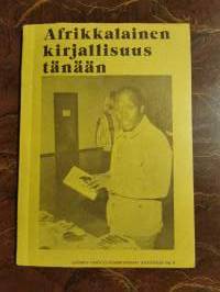 Afrikkalainen kirjallisuus tänään. Raportti Suomen Unesco-toimikunnan seminaarista
