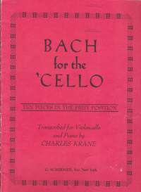 Bach for the Cello - Ten pieces in the first position. Nuottikirja sellolle ja pianolle, 1967? Katso sisältö kuvista.