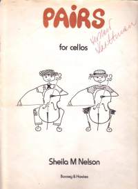 Pairs for Cello - Cello and piano. Easy duets for cello groups to play. 1980. Katso sisältö kuvista.