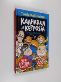 Kaahailua ja kepposia