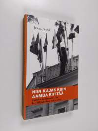 Niin kauas kuin aamua riittää : Lahden kansainvälinen kirjailijakokous 1963-2003