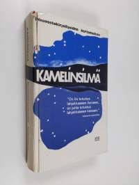 Kamelinsilmä : Neuvostokirjailijoiden kertomuksia