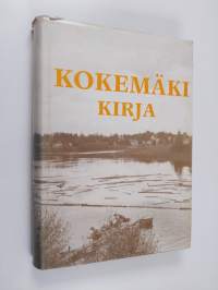 Kokemäki-kirja - Esko Pertola kertoo Kokemäen historiasta ja perinteestä