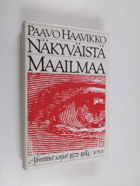 Näkyväistä maailmaa : aforistiset sarjat 1972-1984