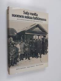 Sata vuotta suomen sukua tutkimassa : 100-vuotias suomalais-ugrilainen seura (signeerattu, tekijän omiste)