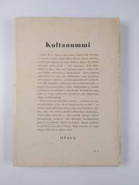 Kultanummi : Aleksis Kiven juhlajulkaisu : Otto Mannisen muistolle omistettu
