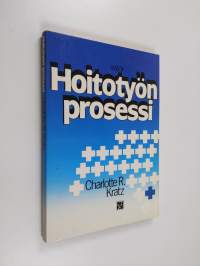 Hoitotyön prosessi