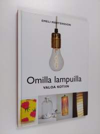 Omilla lampuilla valoa kotiin