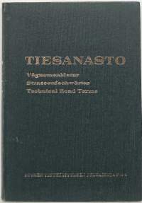 Tiesanasto= Vägnomenklatur = Strassenfachwörter = Technical Road Terms. (Sanakirja)