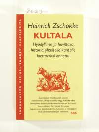 Kultala – Hyödyllinen ja huvittava historia, yhteiselle kansalle luettavaksi annettu