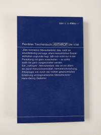 Neue Anthropologie band 1-7 : Biologische Anthropologie 1-2 / Sozialanthropologie / Kulturanthropologie / Psychologische Anthropologie /Philosophische Anthropolog...