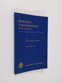 Praktische Lokalanästhesie : ein kompendium