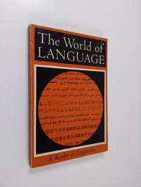 The world of language : a reader in linguistics
