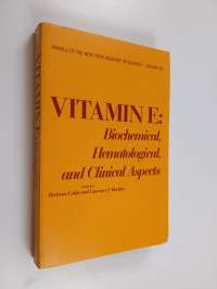Vitamin E : biochemical, hematological, and clinical aspects