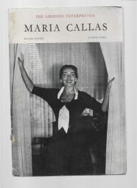 Maria Callas Aufn. von Roger Hauert. Text von Eugenio Gara (=Die grossen Interpreten)Hauert, RogerPublished by Limpert Verlag, Frankfurt, 1959