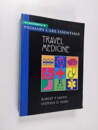 Blackwell&#039;s Primary Care Essentials: Travel Medicine