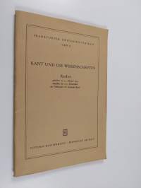 Kant und die Wissenschaften; Reden gehalten am 12. Februar 1954 anlasslich der 150. Wiederkehr des Todestages