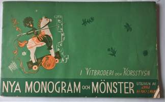 Nya monogram och mönster i vitbroderi och korsstygn -ristipistomalleja