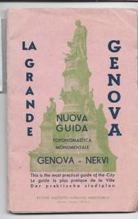 La grande Genova: nuova guida toponomastica monumentale: Genova-Nervi. guide of the City.  1960 - matkailuesite kartta
