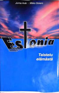 Estonia- taistelu elämästä