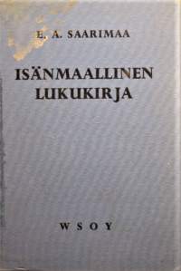 Isänmaallinen lukukirja : (oppikoulun lukukirja 3)