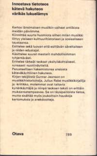 Musiikki kautta aikojen 1-2 : Kreikan antiikista rokokoohon ; Haydnista Bartokiin. 1970. 1.p.