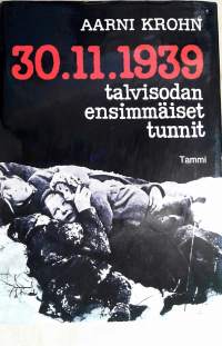 30.11.1939 talvisodan ensimmäiset tunnit