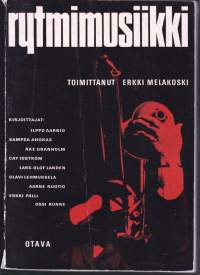 Rytmimusiikki, 1970. 1.p. Rytmimusiikki on läpileikkaus jazzin ja kevyen musiikin synty- ja kehitysvaiheista.