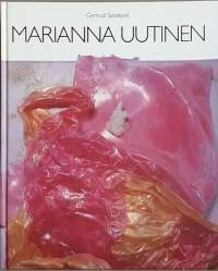 Marianna Uutinen - Teoksia 1989-1994. (Kuvataide, modernismi)