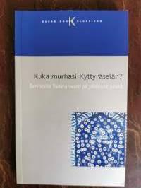 Kuka murhasi kyttyräselän. Tarinoita Tuhannesta ja yhdestä yöstä