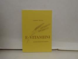 E-vitamiini, elinvoimavitamiini