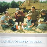 Länsiluoteesta tuulee. Ronkankulmalaisten historiaa aikavälillä 1922-2005. Huittinen