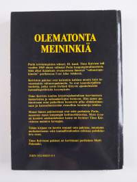 Olematonta meininkiä : pakinantapaisia ja tosikertomuksia