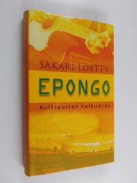 Epongo : kulttuurien kulkumies