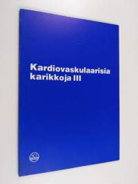 Kardiovaskulaarisia karikkoja III