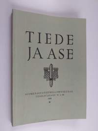 Tiede ja ase 46 : Suomen sotatieteellisen seuran vuosijulkaisu 1988