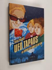 Ufo tapaus, eli, Arvoitus nimeltä Antero