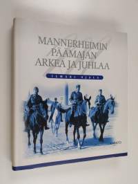 Mannerheimin päämajan arkea ja juhlaa